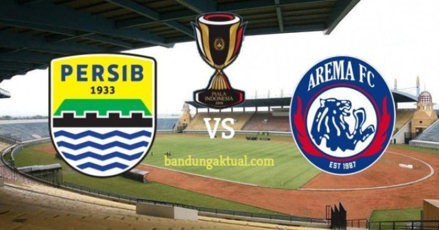 Jadwal Persib Bandung vs Arema FC di Babak 16 Besar Piala Indonesia Jadwal Persib Bandung vs Arema FC di Babak 16 Besar Piala Indonesia