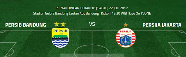 Persib Bandung vs Persija Jakarta - GBLA Sabtu 22 Juli 2017