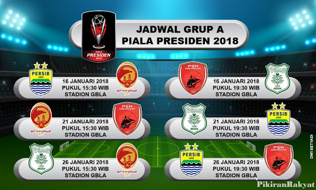 Jadwal Persib Bandung Piala Presiden 2018