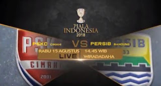 PSKC Cimahi vs Persib Bandung 15 Agustus 2018 Disiarkan Langsung RCTI