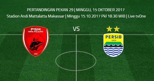 Prediksi PSM Makassar vs Persib Bandung - Minggu 15 Oktober 2017