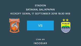 Prediksi Borneo FC vs Persib Bandung - Liga 1 Senin 17 September 2018