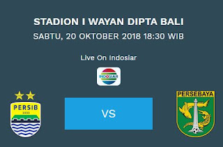 Prediksi Persib vs Persebaya - Sabtu 20 Oktober 2018